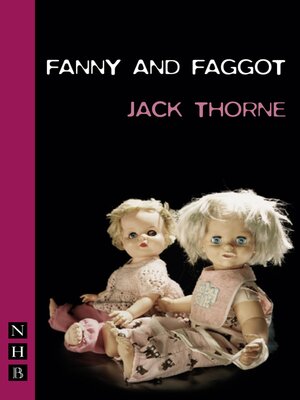 cover image of Fanny & Faggot (NHB Modern Plays)